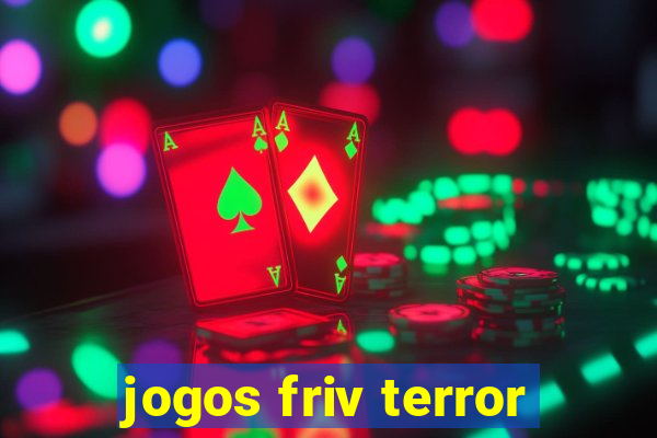 jogos friv terror